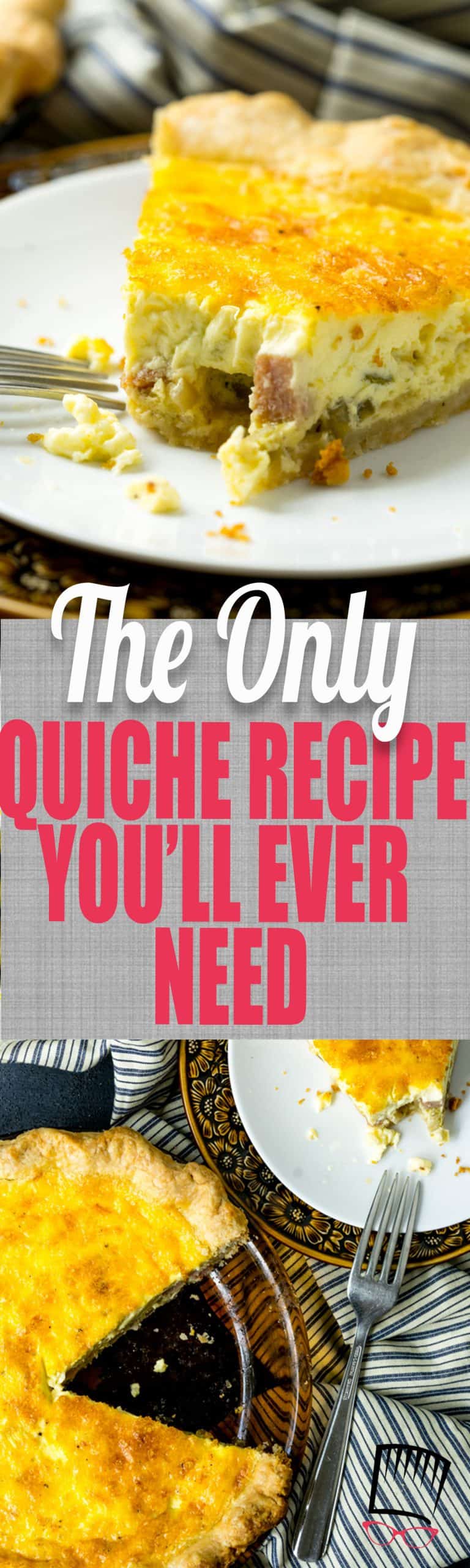 The Best Basic Quiche Recipe-- Add Mix-ins To Make It Your Own!