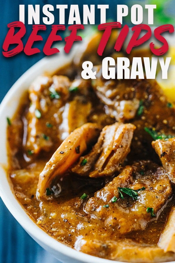Beef Tips and Gravy-- Make in the Slow Cooker or Instant Pot