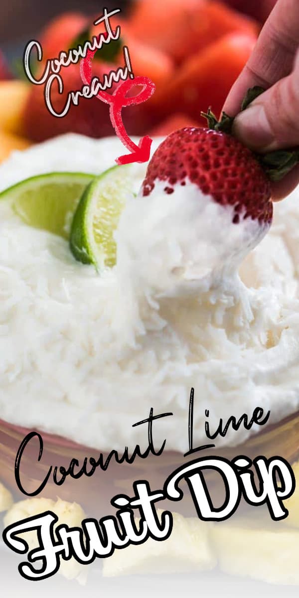 Coconut Lime Cream Cheese Fruit Dip The Best Fruit Dip Ever, promise!