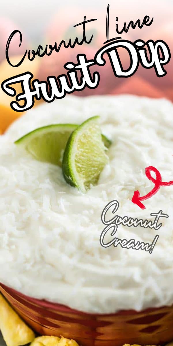 Coconut Lime Cream Cheese Fruit Dip The Best Fruit Dip Ever, promise!