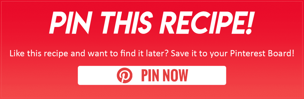 red graphic saying "Pin This Recipe!"